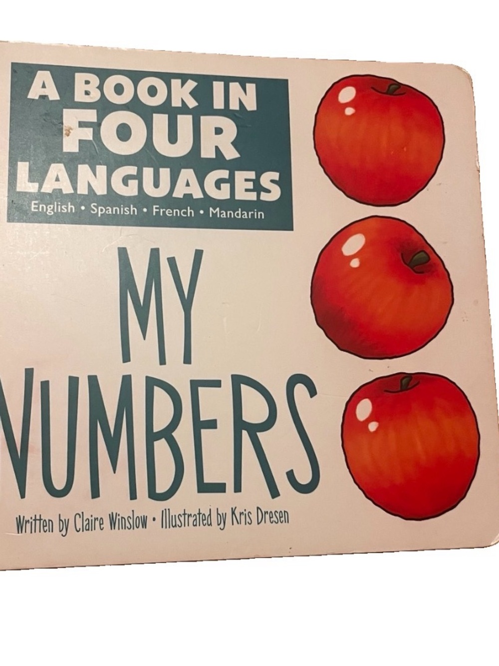 A Book in Four Languages My Numbers Board Book Claire Winslow Multilingual